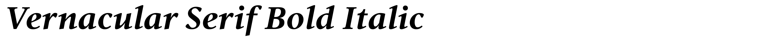 Vernacular Serif Bold Italic